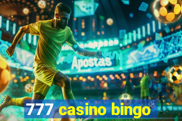 777 casino bingo