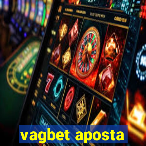 vagbet aposta