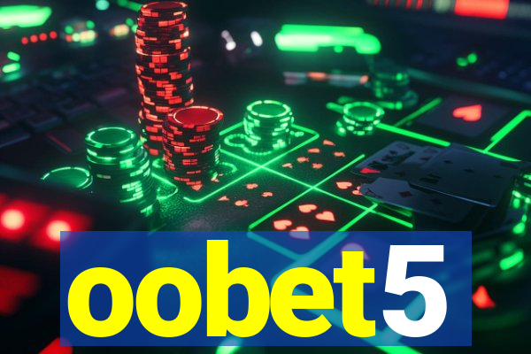 oobet5