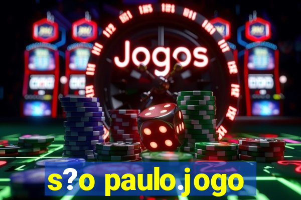 s?o paulo.jogo