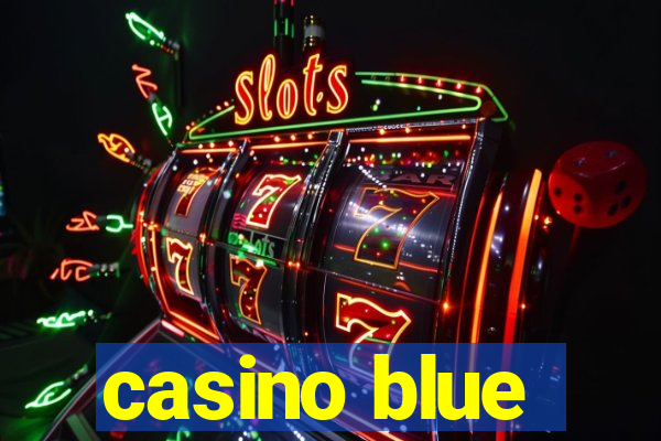 casino blue