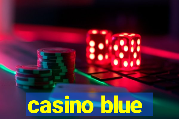 casino blue