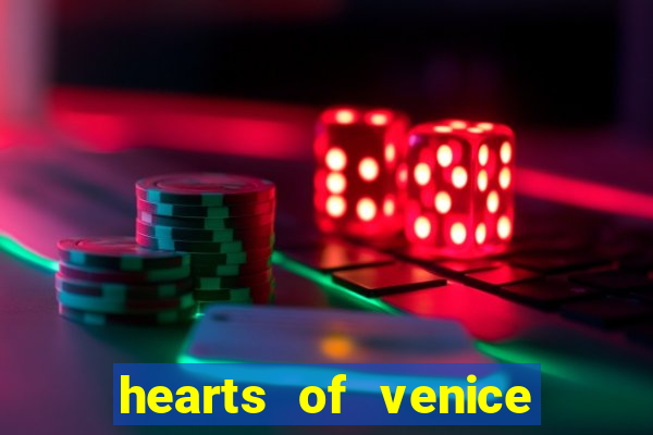 hearts of venice slot machine