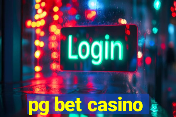 pg bet casino