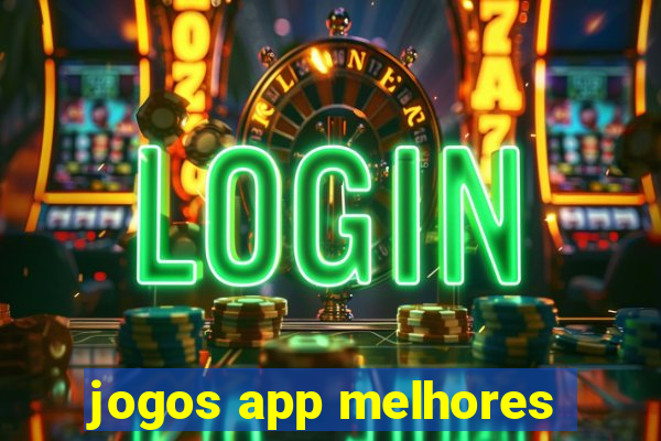 jogos app melhores