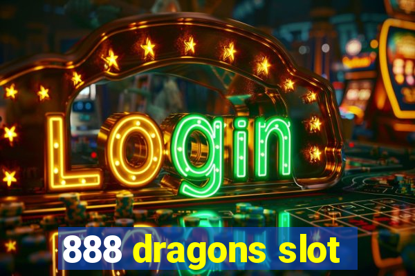 888 dragons slot