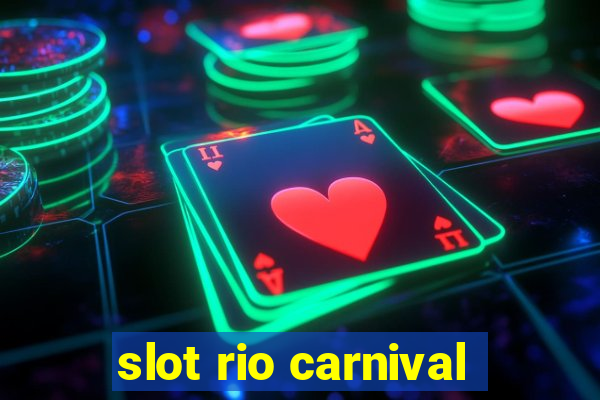 slot rio carnival