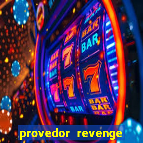 provedor revenge slots demo