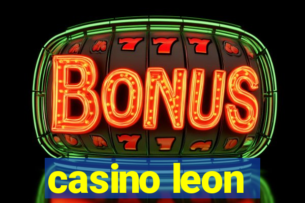 casino leon