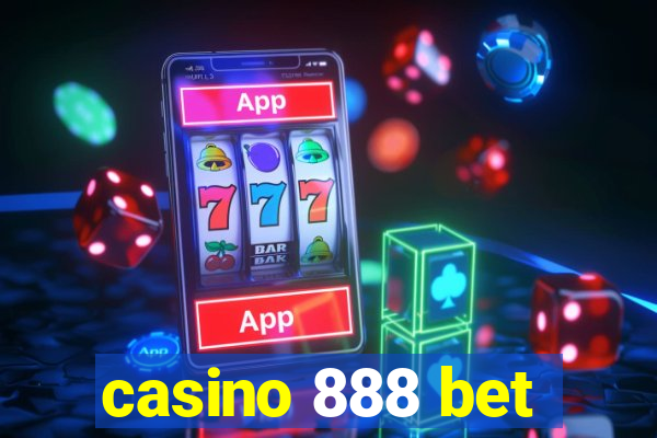 casino 888 bet