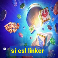 si esl linker