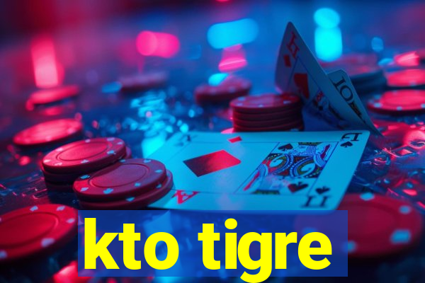 kto tigre