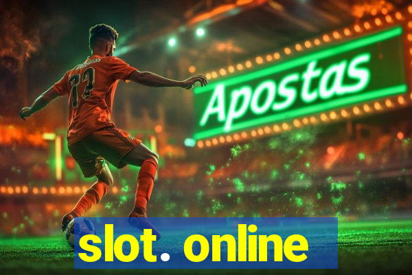 slot. online