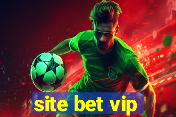 site bet vip