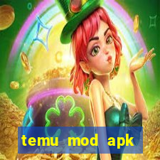 temu mod apk unlimited money