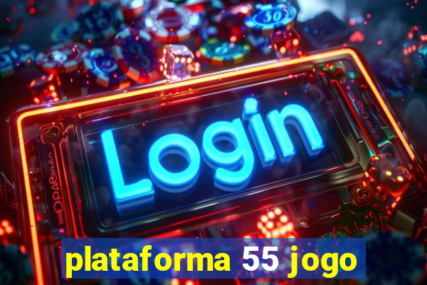 plataforma 55 jogo