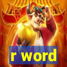 r word