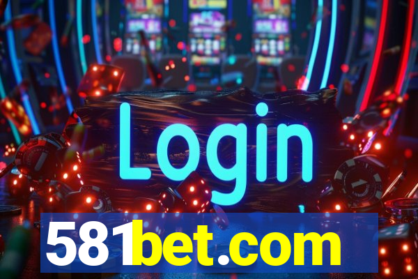 581bet.com