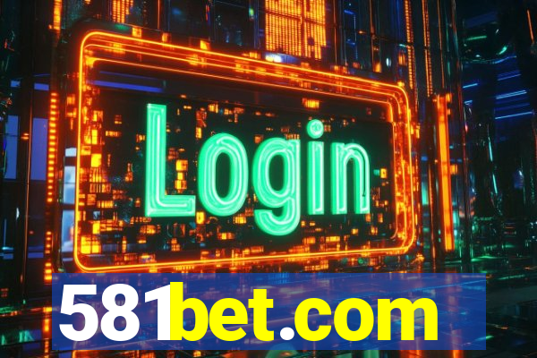 581bet.com