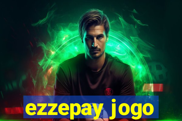 ezzepay jogo