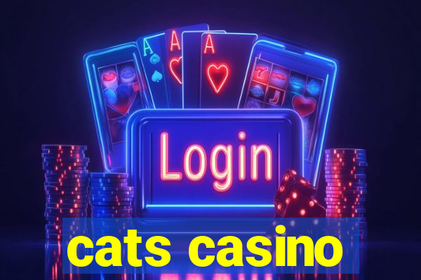 cats casino