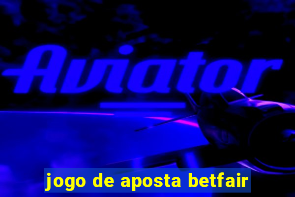 jogo de aposta betfair