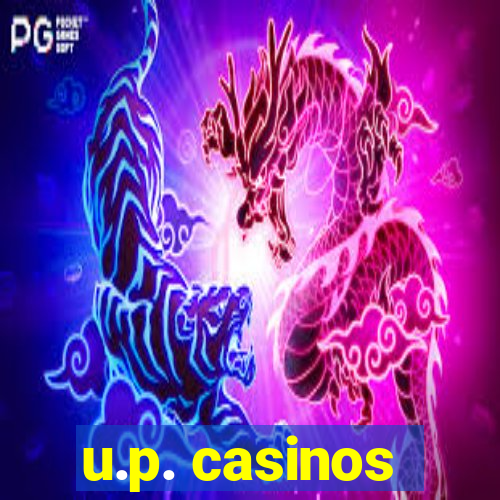 u.p. casinos