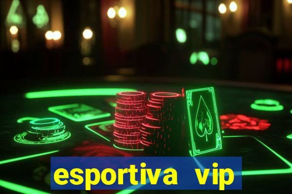 esportiva vip baixar aplicativo