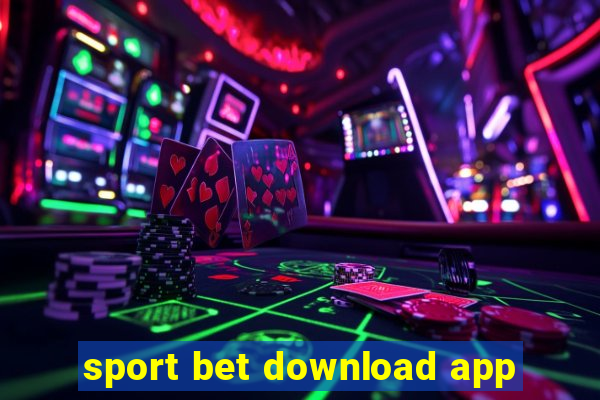 sport bet download app