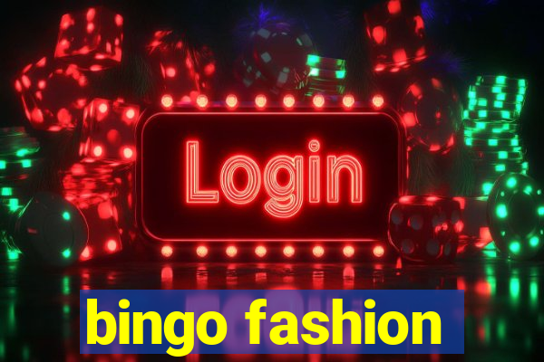 bingo fashion