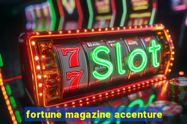 fortune magazine accenture