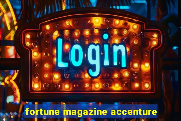 fortune magazine accenture