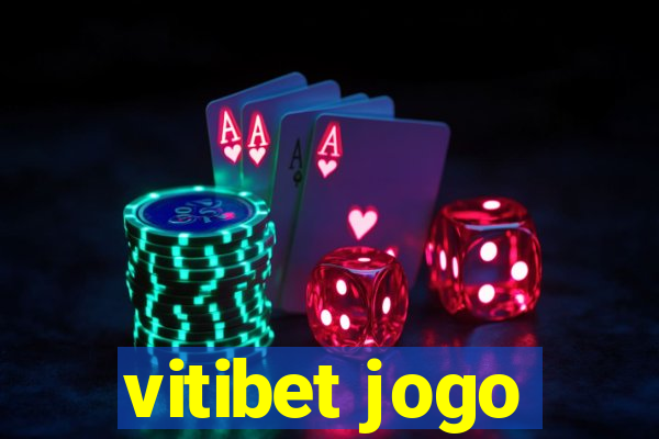 vitibet jogo