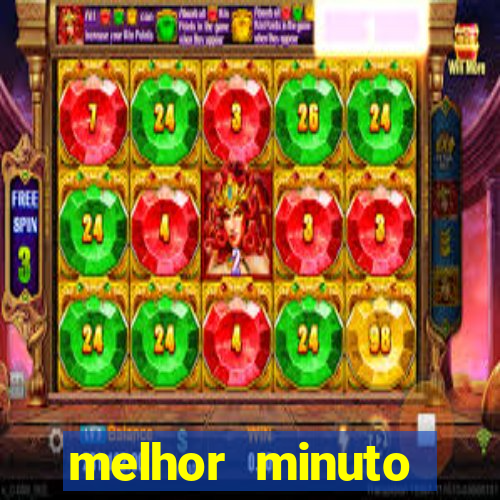 melhor minuto fortune ox