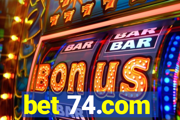 bet 74.com