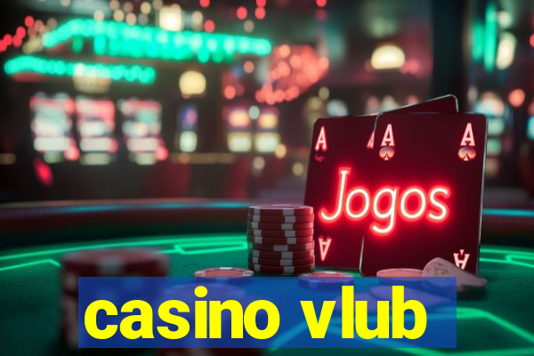 casino vlub