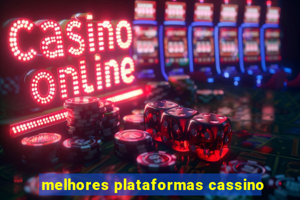 melhores plataformas cassino