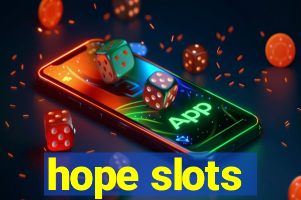 hope slots