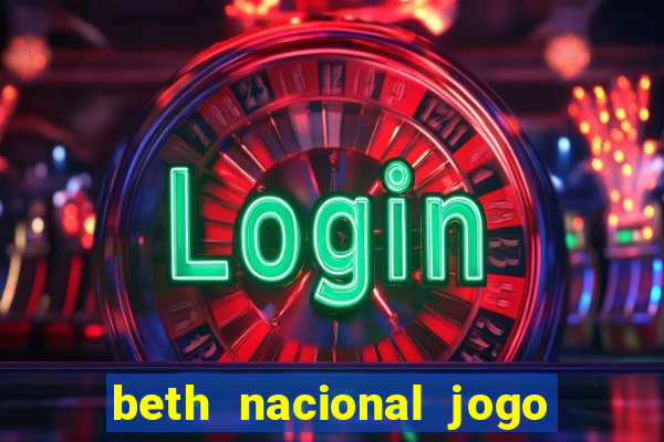 beth nacional jogo do avi茫ozinho