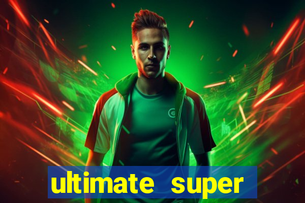 ultimate super reels slot