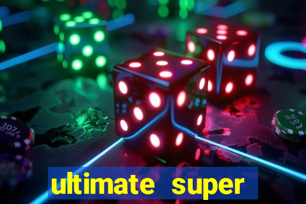 ultimate super reels slot