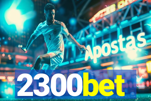 2300bet