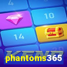 phantoms365