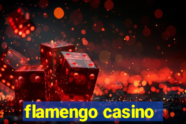 flamengo casino