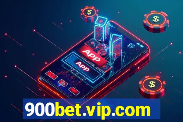 900bet.vip.com