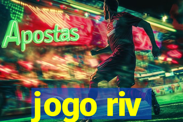 jogo riv