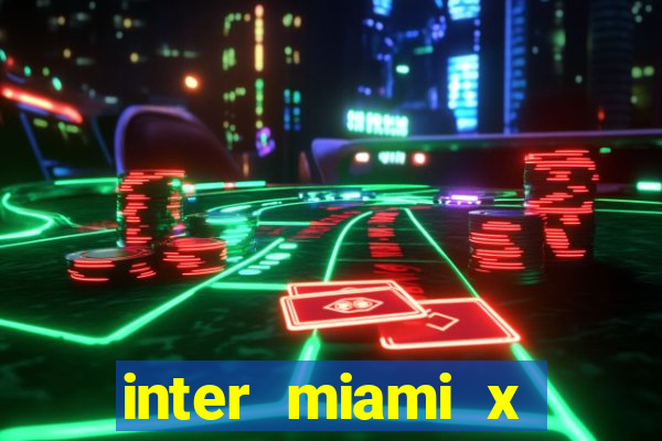 inter miami x orlando city