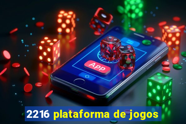 2216 plataforma de jogos