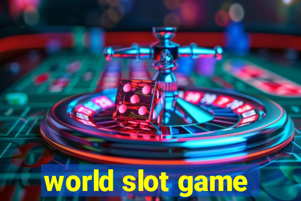 world slot game