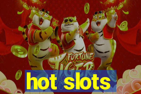 hot slots